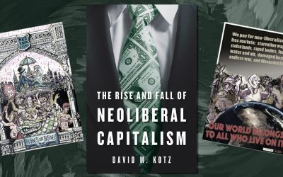 Neoliberalism Has Been Far from “Liberal”